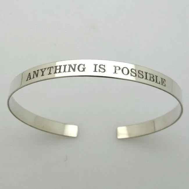 Quote Engraved Sterling Silver Cuff - Gift for Her